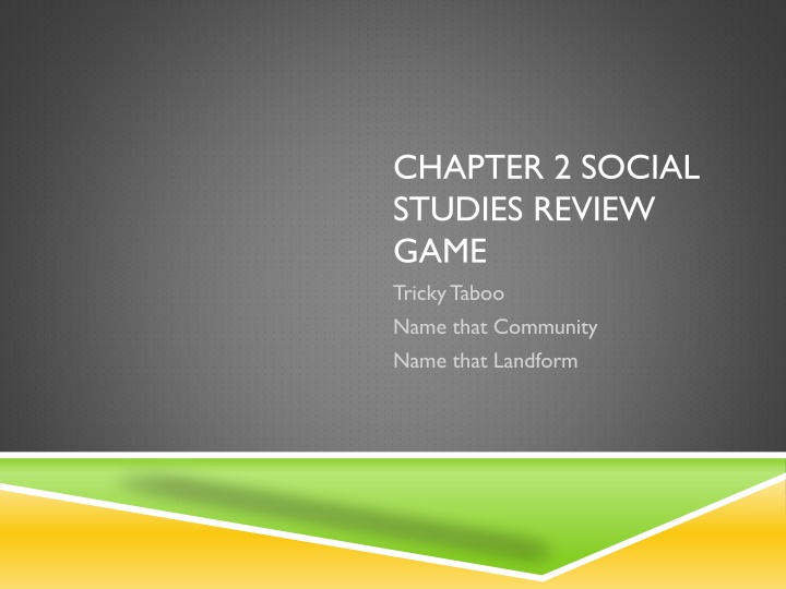 chapter 2 social studies review game tricky taboo n.w