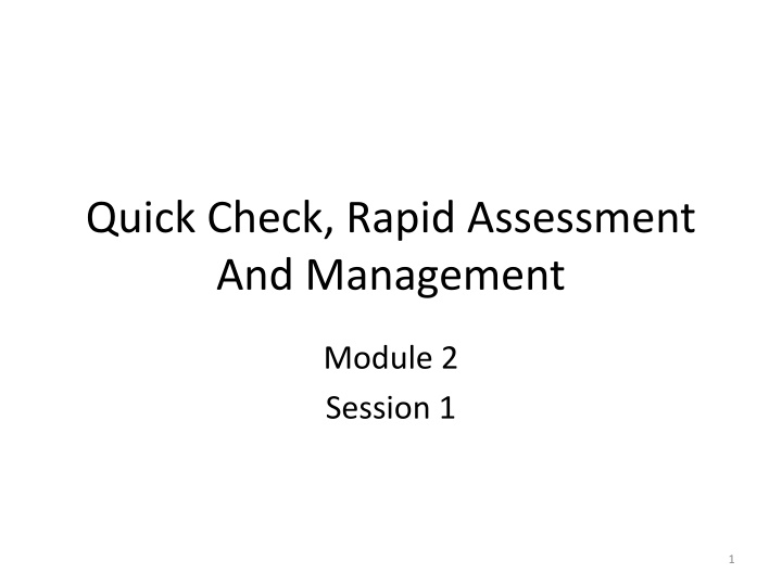 quick check rapid assessment and management n.w