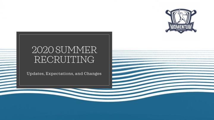 2020 summer recruiting n.w