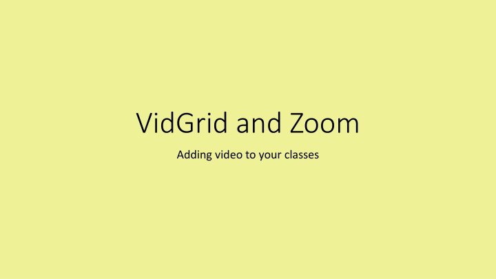 vidgrid and zoom n.w