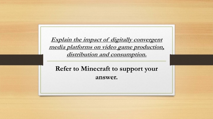 Impact of Digitally Convergent Media on Video Game Production