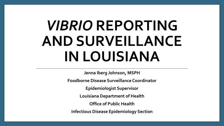 vibrio reporting and surveillance in louisiana n.w
