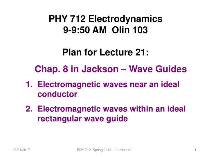 phy 712 electrodynamics 9 9 50 am olin 103 n.w