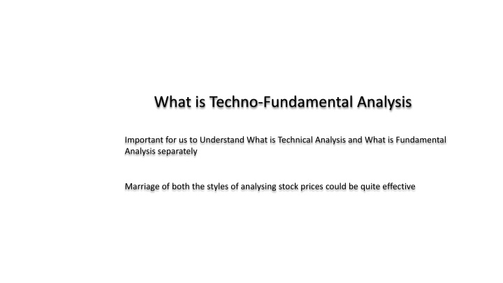 what is techno fundamental analysis n.w