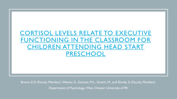 cortisol levels relate to executive functioning n.w