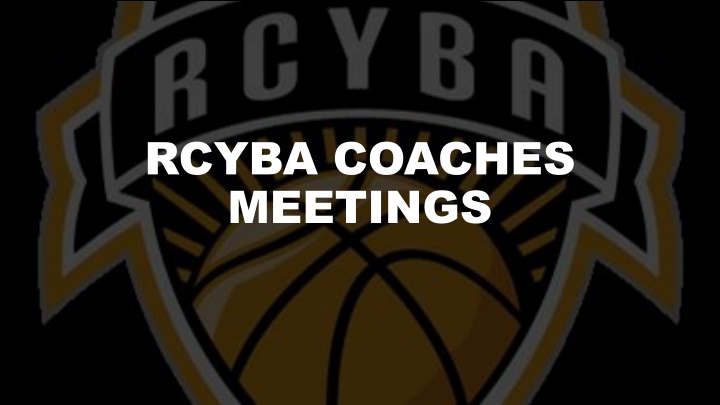 rcyba coaches meetings n.w