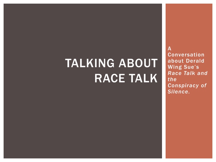 a conversation about derald wing sue s race talk n.w