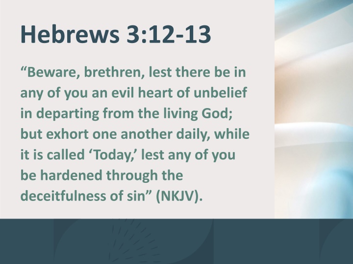 hebrews 3 12 13 n.w