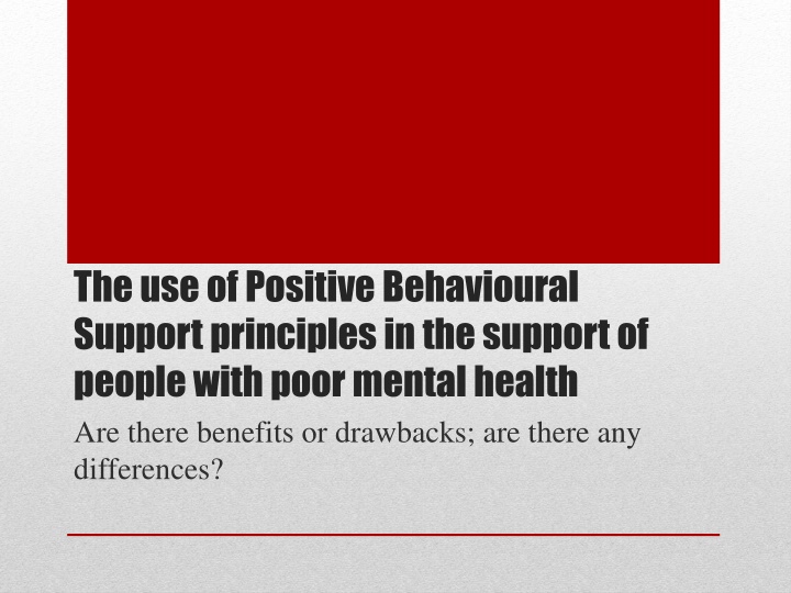 the use of positive behavioural support n.w