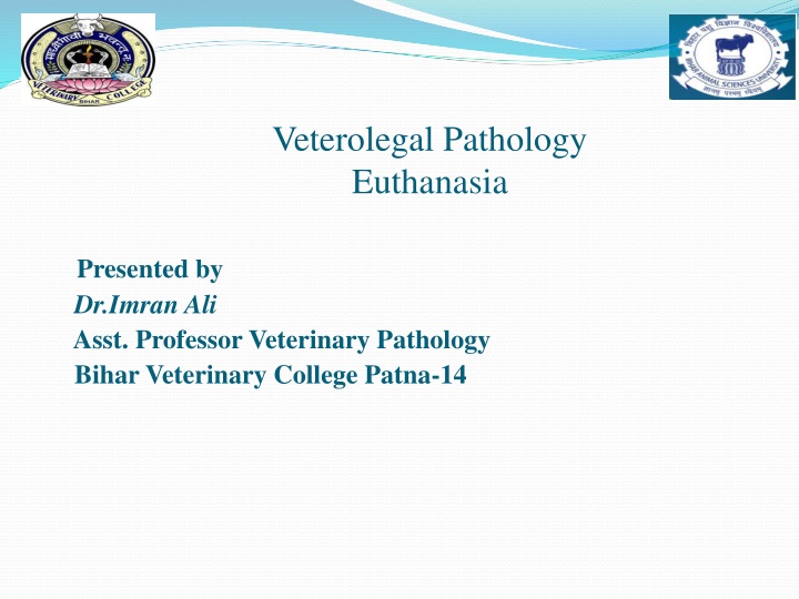 veterolegal pathology euthanasia n.w