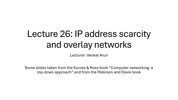 lecture 26 ip address scarcity and overlay n.w