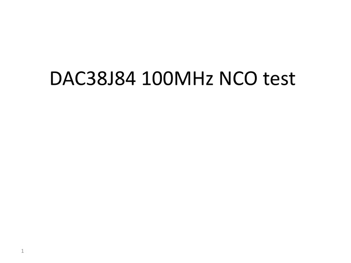 dac38j84 100mhz nco test n.w