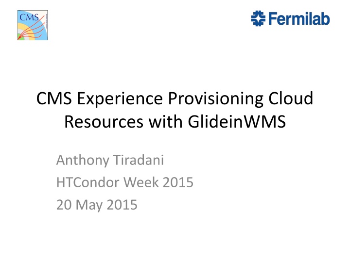 cms experience provisioning cloud resources with n.w