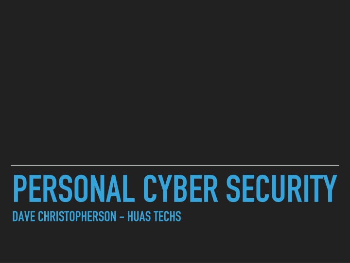 personal cyber security dave christopherson huas n.w
