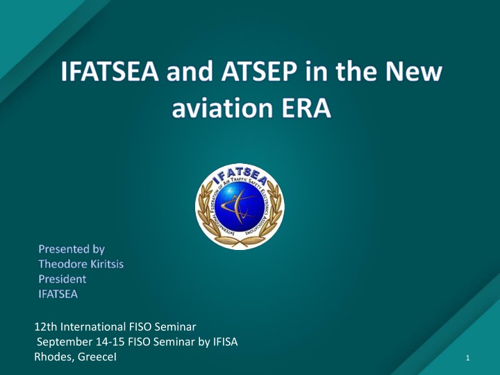 ifatsea and atsep in the new aviation era n.w