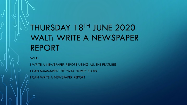 thursday 18 th june 2020 walt write a newspaper n.w