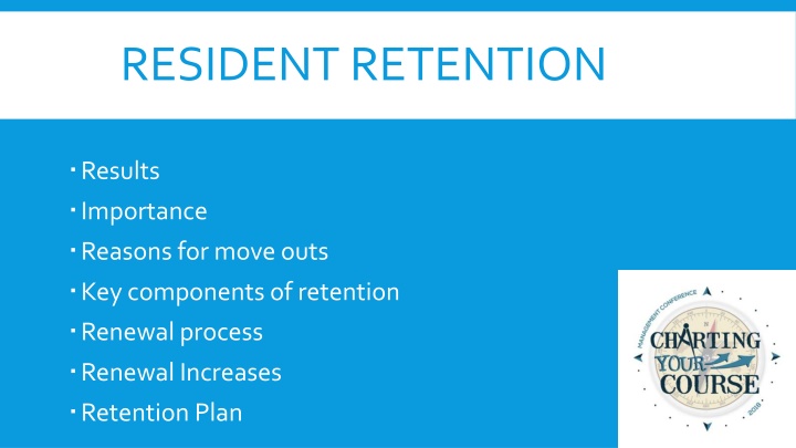 resident retention n.w
