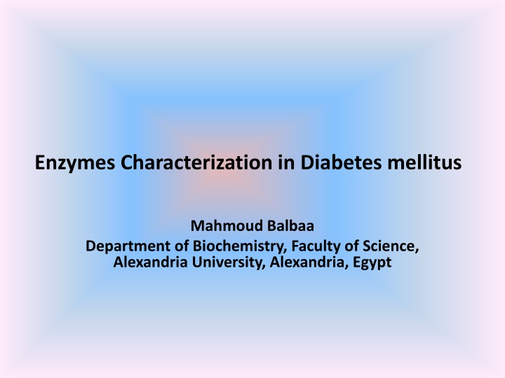 enzymes characterization in diabetes mellitus n.w