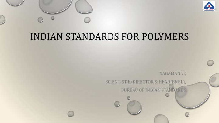 Indian Standards for Polymers: Understanding Polymer Classification Based on Properties and Functions