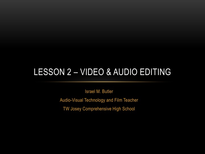lesson 2 video audio editing n.w