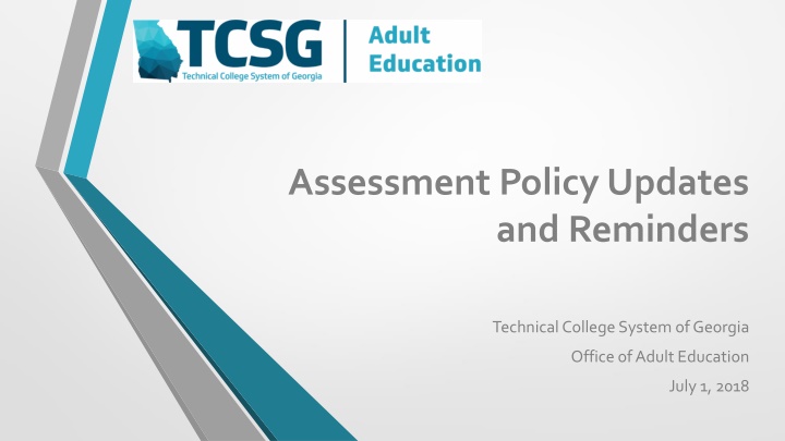 assessment policy updates and reminders n.w