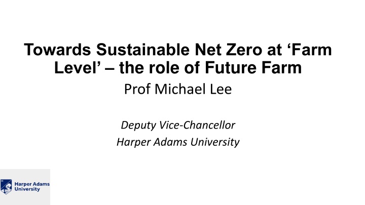 towards sustainable net zero at farm level n.w