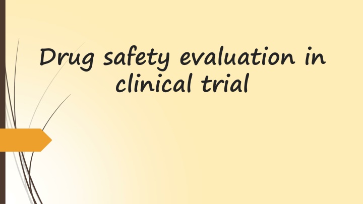 drug safety evaluation in clinical trial n.w