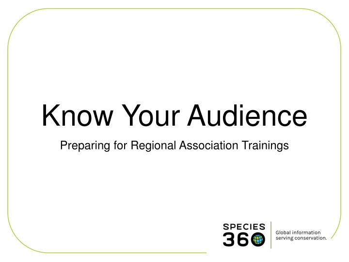 know your audience n.w
