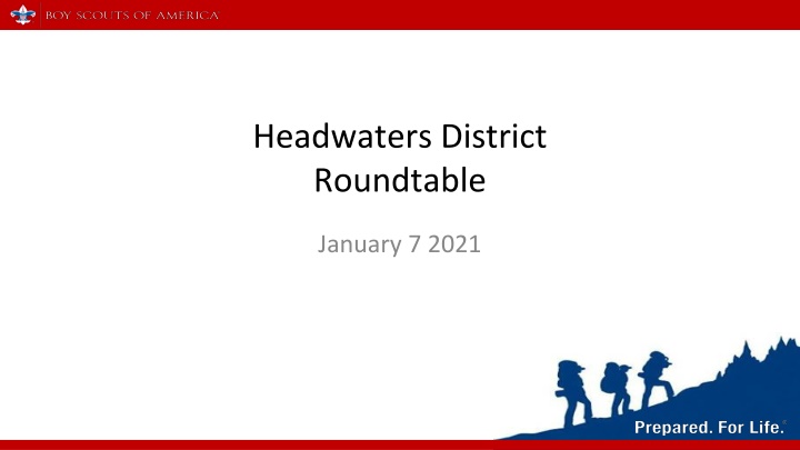 Headwaters District Roundtable Update