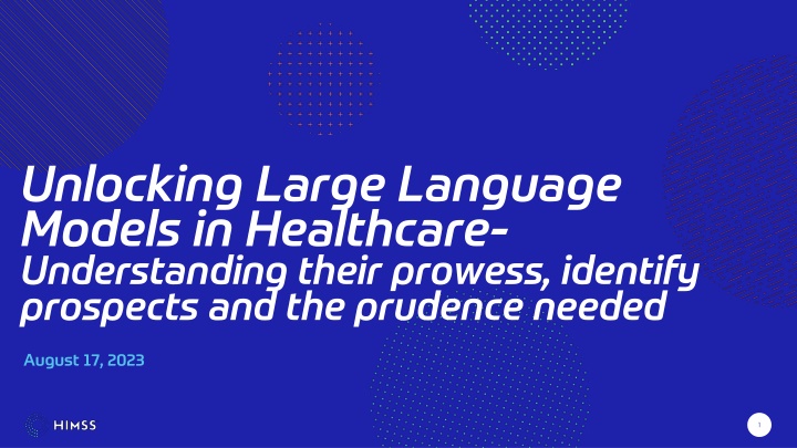Unlocking Potential: Large Language Models in Healthcare Symposium