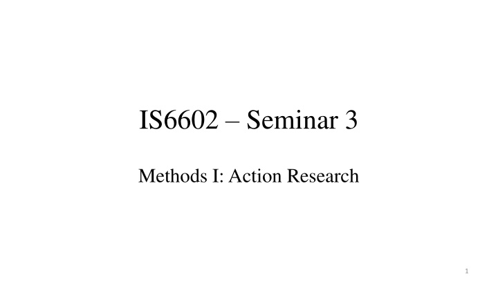 is6602 seminar 3 n.w