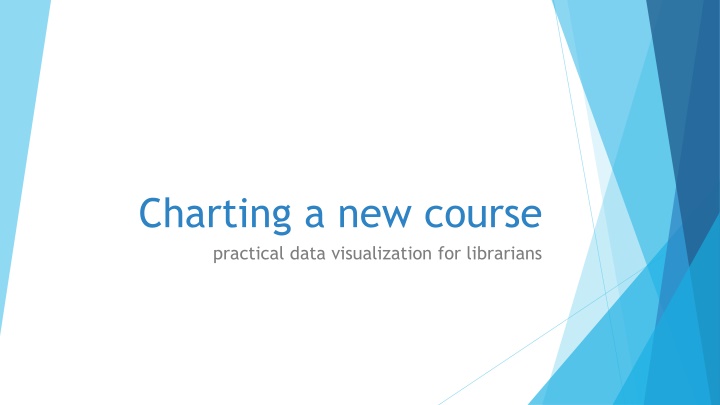 charting a new course practical data n.w