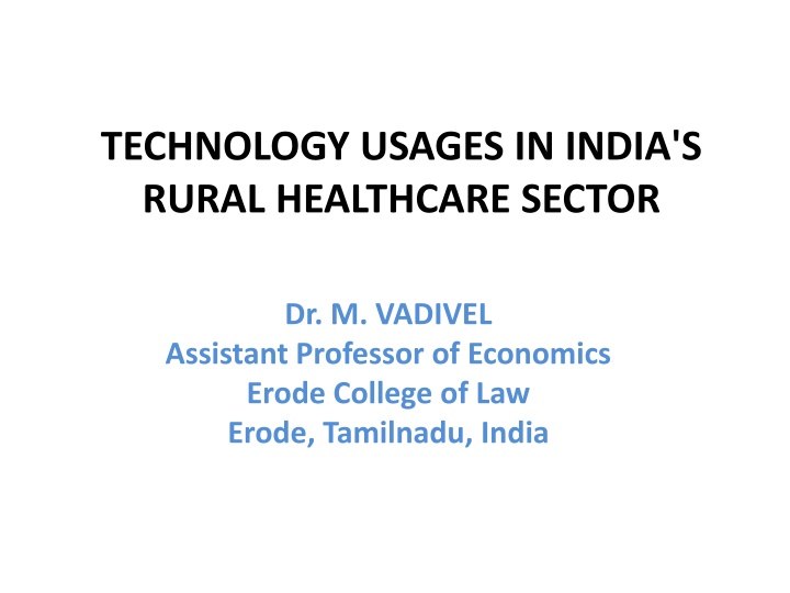 technology usages in india s rural healthcare n.w