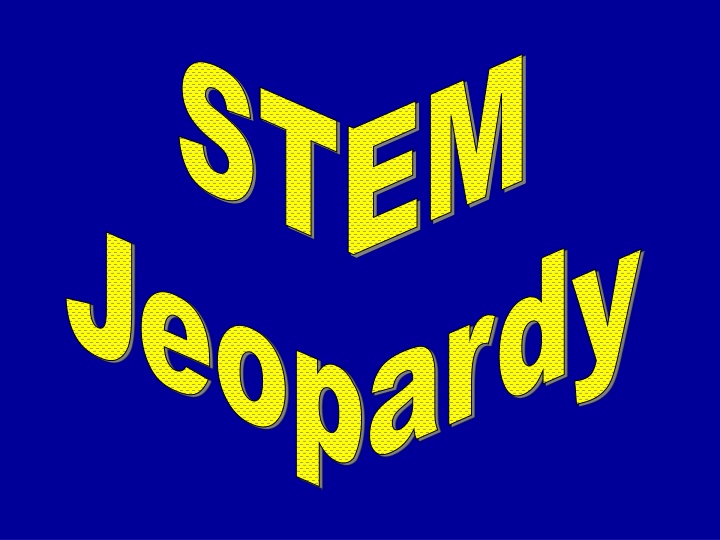 stem stem jeopardy jeopardy n.w