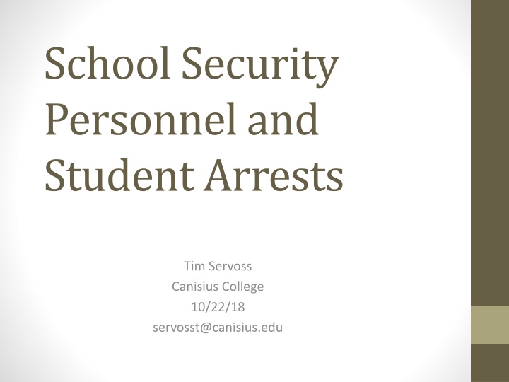 school security personnel and student arrests n.w