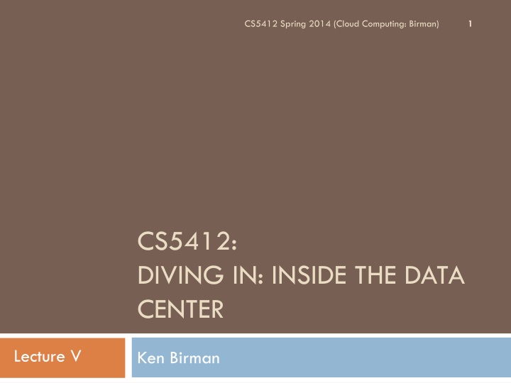 cs5412 spring 2014 cloud computing birman n.w