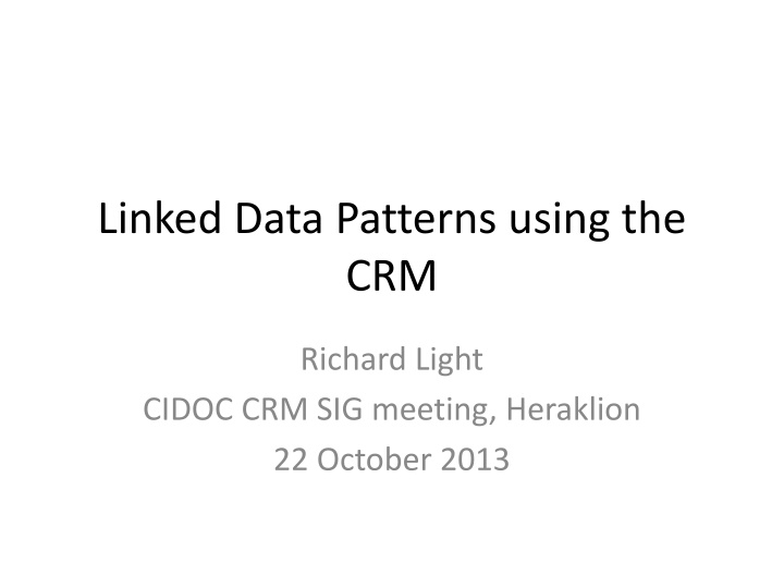 linked data patterns using the crm n.w