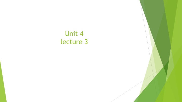 unit 4 lecture 3 n.w