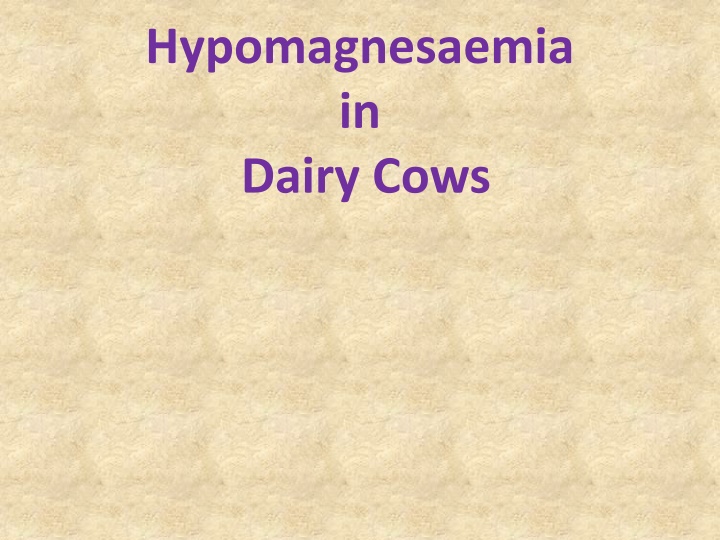 hypomagnesaemia in dairy cows n.w