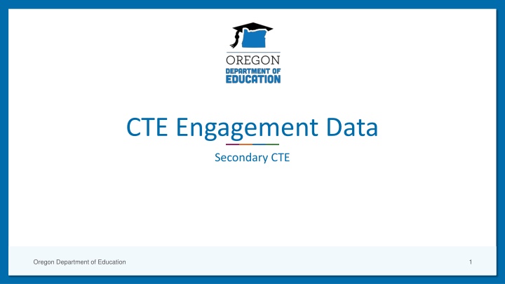 cte engagement data n.w