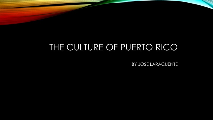 the culture of puerto rico n.w