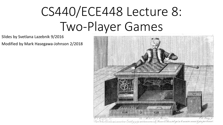 cs440 ece448 lecture 8 two player games slides n.w