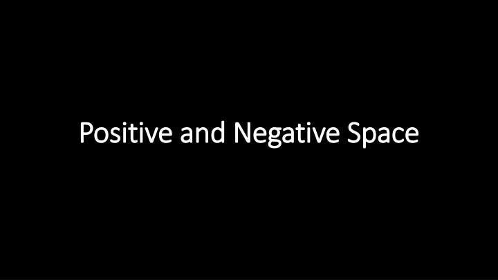positive and negative space positive and negative n.w