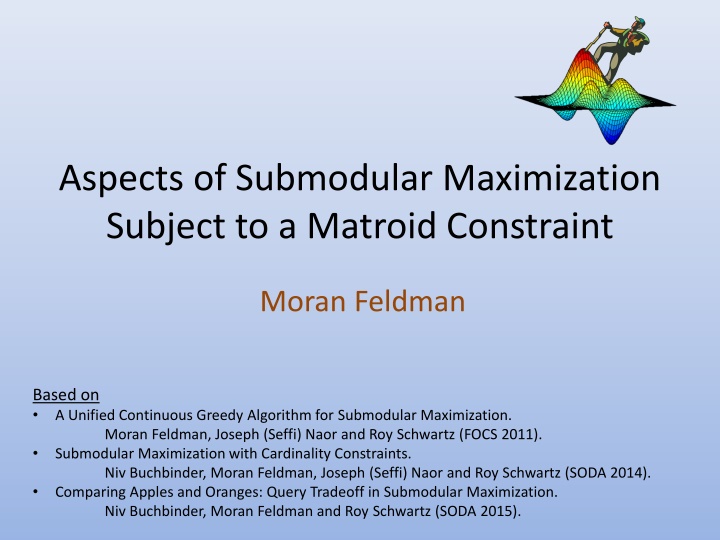 aspects of submodular maximization subject n.w