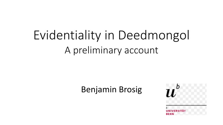 evidentiality in deedmongol a preliminary account n.w