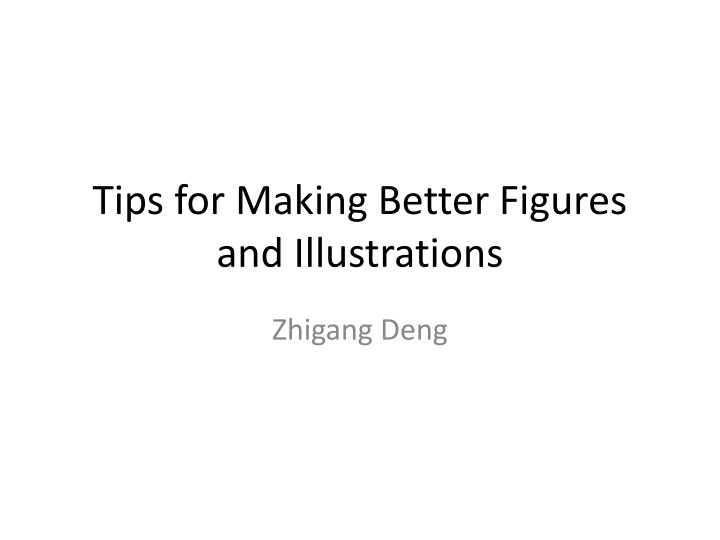 tips for making better figures and illustrations n.w