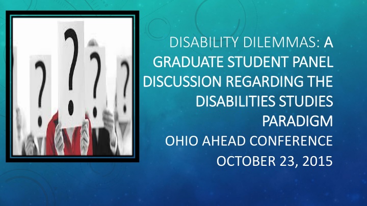 disability dilemmas a a graduate student panel n.w