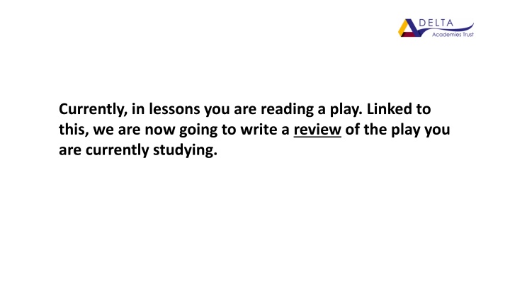 currently in lessons you are reading a play n.w