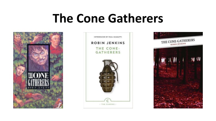 the cone gatherers n.w