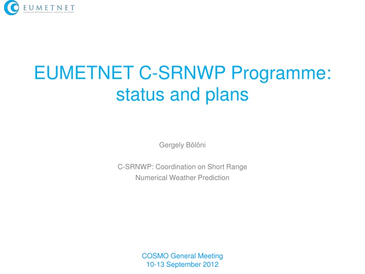 eumetnet c srnwp programme status and plans n.w